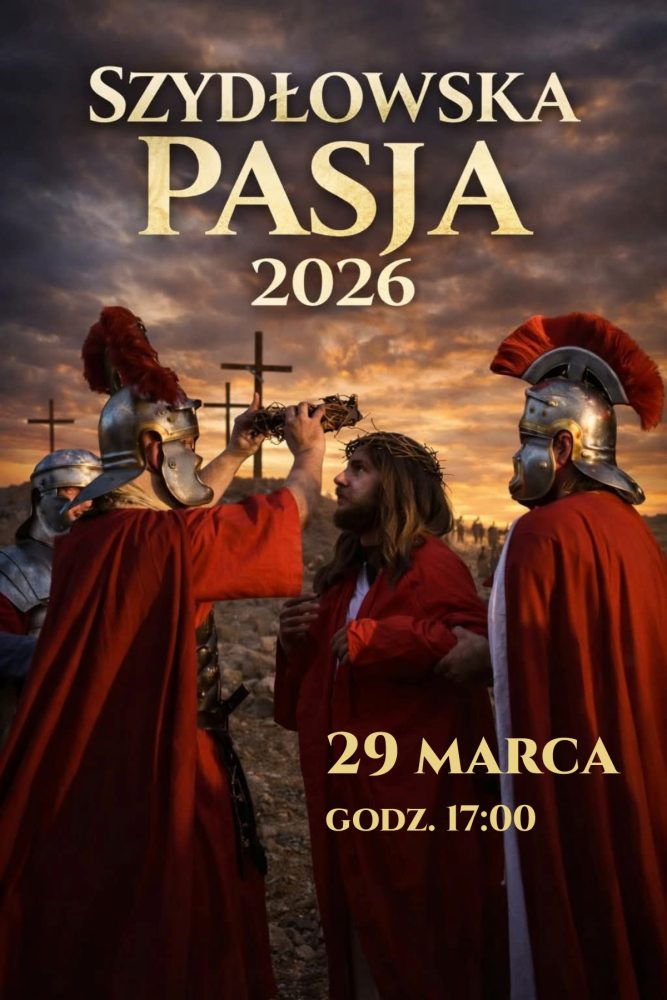 Szydłowska Pasja 2026